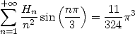 + oo       (   )
 sum  Hn-sin  np- = 11-p3
n=1 n2     3     324
