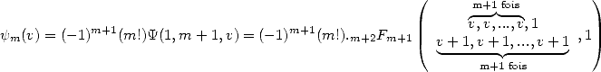                                                     (      m+1 fois         )
                                                           v,v,...,v,1
ym(v) = (- 1)m+1(m!)Y(1,m + 1,v) = (- 1)m+1(m!).m+2Fm+1  v+ 1,v+ 1,...,v+ 1 ,1
                                                        ------- -------
                                                            m+1 fois
